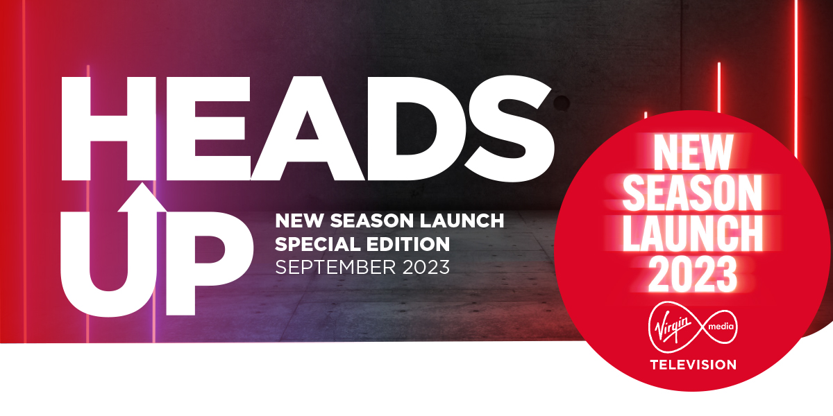 Heads Up - New Season Launch Edition